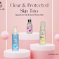 Clear & Protected Skin Trio